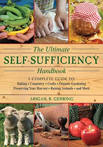 The Ultimate Self-Sufficiency Handbook (Self-Sufficiency Series)